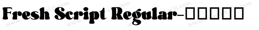Fresh Script Regular字体转换